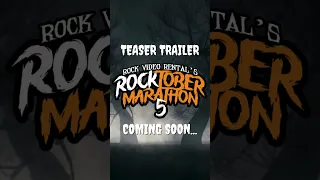 The 5th Annual ROCKtober Horror Marathon returns....trailer coming soon!
