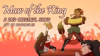 Maw of the King- An Original Dungeons and Dragons Inspired Song