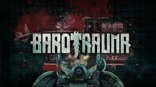 Barotrauma 7 Сезон №5 План капкан. [Экстремальная сложность]