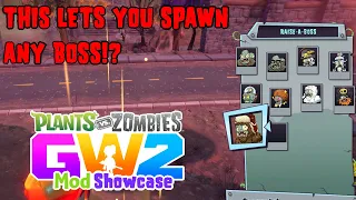 THIS LETS YOU SPAWN ANY BOSS!?! - PVZGW2 Mod Showcases