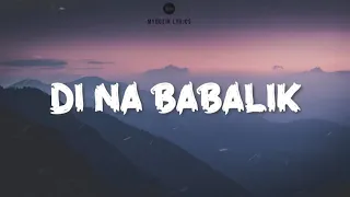 DI NA BABALIK - GUDDHIST GUNATITA | LYRICS VIDEO