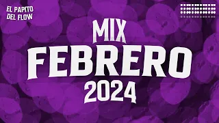 MIX FEBRERO 2024 - LO MAS NUEVO 2024 - LO MAS SONADO