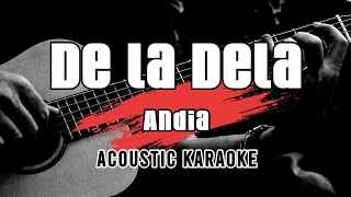 De La Dela - Andia || karaoke with lyrics ( versuri )