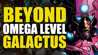 Beyond Omega Level: Galactus | Comics Explained