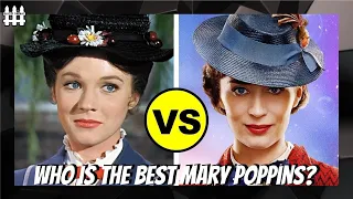 Who Is The Best Mary Poppins? - Julie Andrews vs Emily Blunt