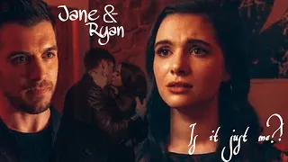 Jane & Ryan || Is it just me? [ the Bold Type ]