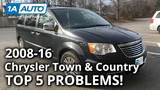 Top 5 Problems Chrysler Town & Country Minivan 5th Generation 2008-16