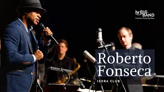 Roberto Fonseca - Isora Club Live (hr-Bigband / Frankfurt Radio Big Band)