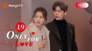 ENG SUB FULL《以爱为营 Only For Love》EP19: The romantic kiss during the first snow ❄️ | MangoTV