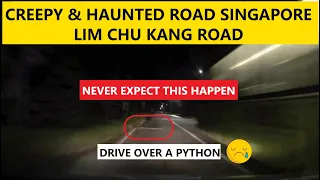 Haunted Road - SINGAPORE 🇸🇬 (Lim Chu Kang Road)