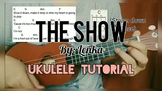THE SHOW | by: Lenka [Ukulele Tutorial] (EASY CHORDS + lyrics)