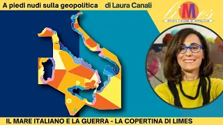 Il mare italiano e la guerra, la copertina di Limes raccontata da Laura Canali