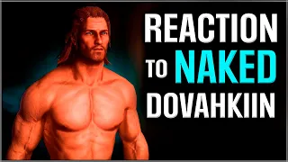 Skyrim ٠ All Reactions To Naked Dovahkiin in Skyrim