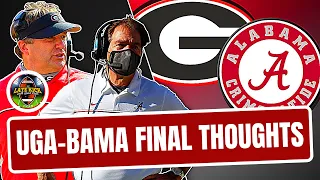 UGA vs Alabama - Final Thoughts (Late Kick Cut)