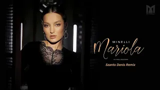 Minelli - Mariola | Szanto Denis Remix