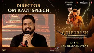 Director Om Raut Speech @ Adipurush Pre Release Event 🚩 | Prabhas, Kriti Sanon | Saif Ali Khan