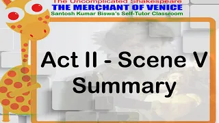 "The Merchant of Venice" Act 2 Scene 5 Summary