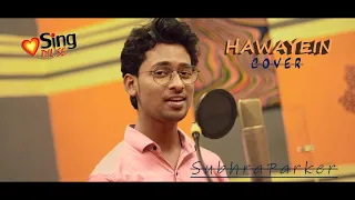 HAWAYEIN || cover || Subhra Parker|| Jab Harry Met Sejal