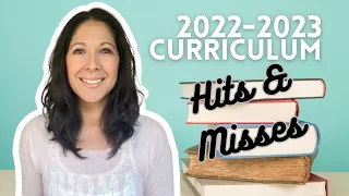 Homeschool Curriculum Hits and Misses 2022-2023 || What Worked & What Didn’t || 3rd Grade & Pre-K