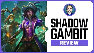 Shadow Gambit Is a Stealth & Strategy Masterpiece [Review]