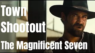 The Magnificent Seven (2016) - Town Shootout Scene  | Movies CUT