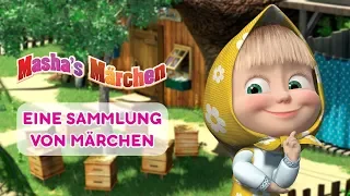 Maschas Märchen -  Eine Sammlung von Märchen 📚 (Folge 1-5)