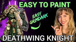 How to Paint Deathwing Knight: EASY GIMDARK: Warhammer 40k