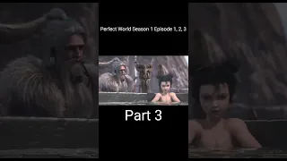 Perfect World Season 1 Episode 1, 2, 3  Explained in Hindi/Urdu | Perfect World in Hindi Part-3