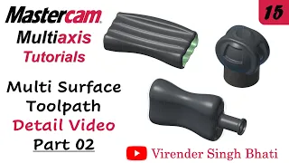 Multi surface Toolpath - Part 02 || Mastercam Multiaxis Programming || @VirenderSinghBhati