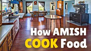 3 Ways the Amish COOK