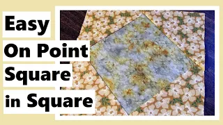 Easy On Point Square in Square Quilt Block