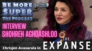 Shohreh Aghdashloo from THE EXPANSE joins us to chat about the final season of the show.
