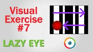 Lazy Eye Exercise #07