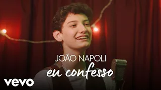 João Napoli - Eu Confesso (Clipe Oficial)