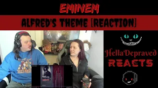 GOT HER ON HER BIRTHDAY - Eminem - Alfred's Theme [REACTION]