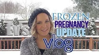 "Frozen" Pregnancy Update #3 - Evynne Hollens