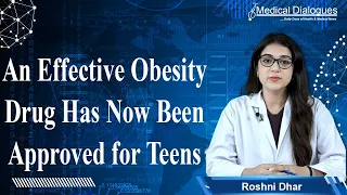 An Effective Obesity Drug Has Now Been Approved for Teens