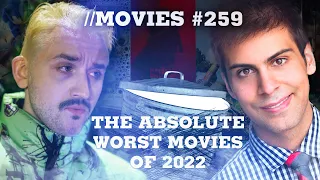 LOWRES: The Absolute Worst Films of 2022 with Robbie Goodwin