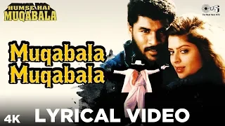 Muqabala Muqabala Lyrical - Humse Hai Muqabala | Prabhu Deva, Nagma | A. R. Rahman