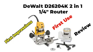 DeWalt D26204K 2 in 1 Router Unboxing Test & Review