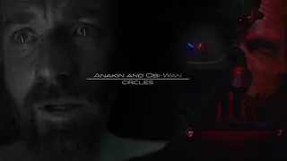Anakin and Obi Wan | Circles [+1x06]