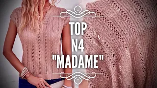 ВЯЖЕМ ТОП N 4 🌹НЕДЕЛЯ ТРЕНДОВЫХ ТОПОВ: TOP "MADAME" TUTORIAL 🌺 МАСТЕР-КЛАСС!!