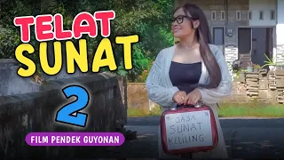 TELAT SUNAT 2 - FILM KOMEDI JAWA LUCU