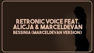 Retronic Voice Feat. Alicja & MarcelDeVan - Bessinia (MarcelDeVan Short Version)