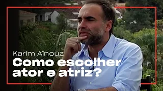 Como Karim Aïnouz escolhe o elenco de seus filmes? | Espelho com Lázaro Ramos