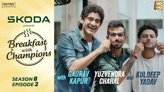 S8E2 | Yuzvendra Chahal & Kuldeep Yadav | Breakfast with Champions ft Gaurav Kapur | @skodaindia