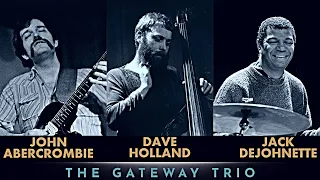 Gateway Trio: John Abercrombie / Dave Holland / Jack DeJohnette - Live in Debrecen 1983 [audio only]