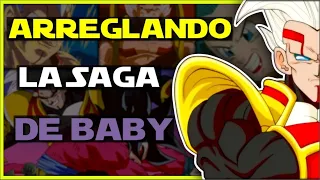 🛠️ARREGLANDO Dragon Ball GT|| Parte 2: Saga de BABY🌠 || DBGT REESCRITO