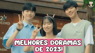 MELHORES DORAMAS DE 2023 ATÉ AGORA DE ACORDO COM OS FÃS!