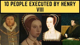 10 People Executed By Henry VIII